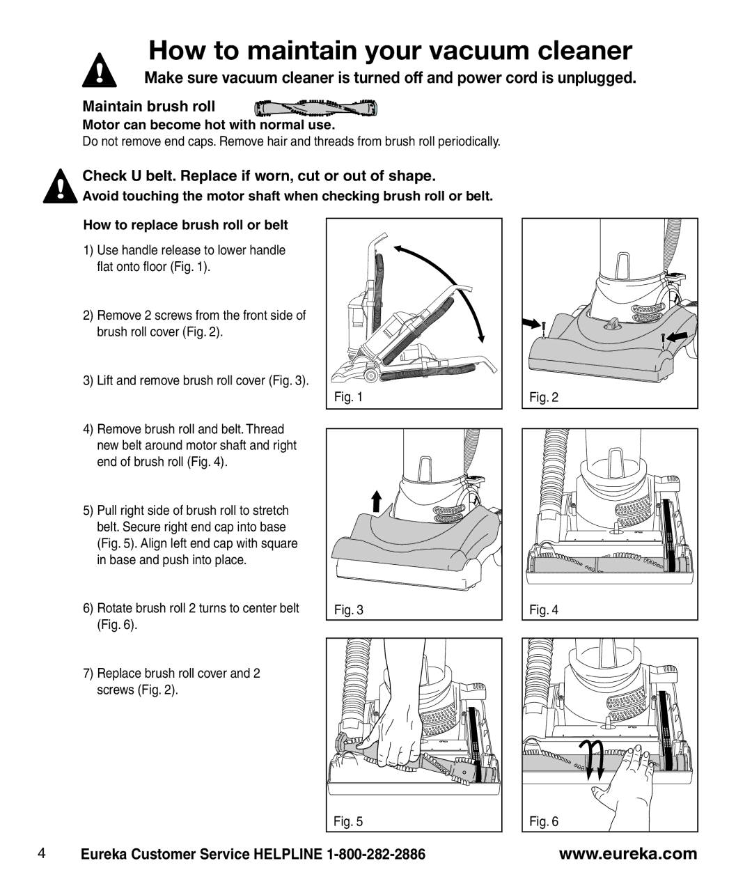 Eureka 4770 How to maintain your vacuum cleaner, Maintain brush roll, Check U belt. Replace if worn, cut or out of shape 