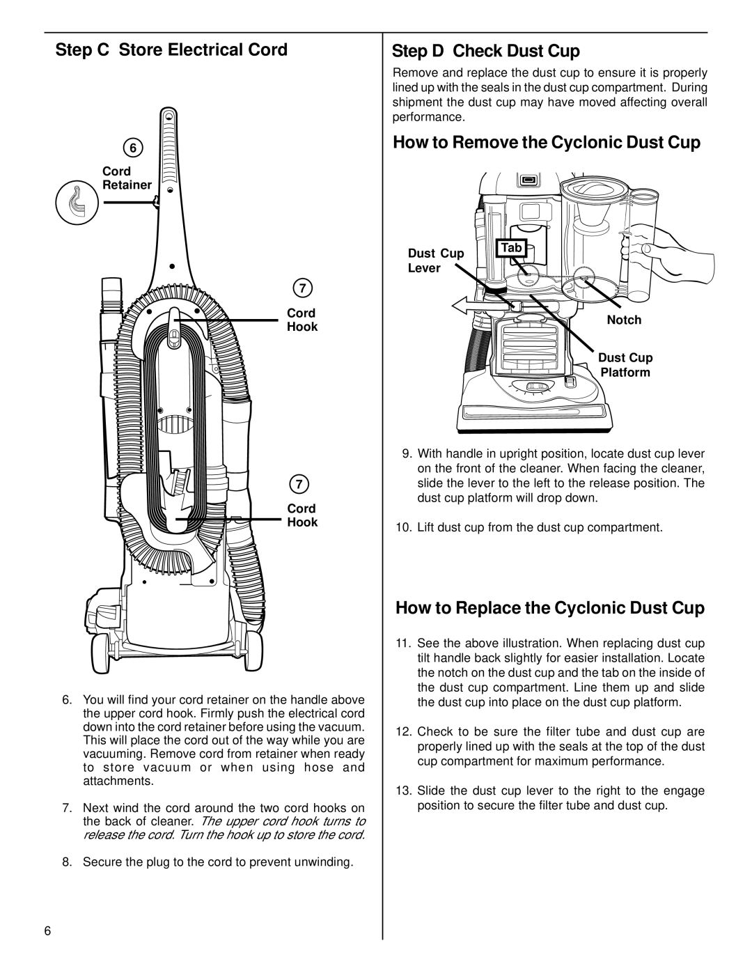 Eureka 4880 warranty Step C Store Electrical Cord, Step D Check Dust Cup, How to Remove the Cyclonic Dust Cup 