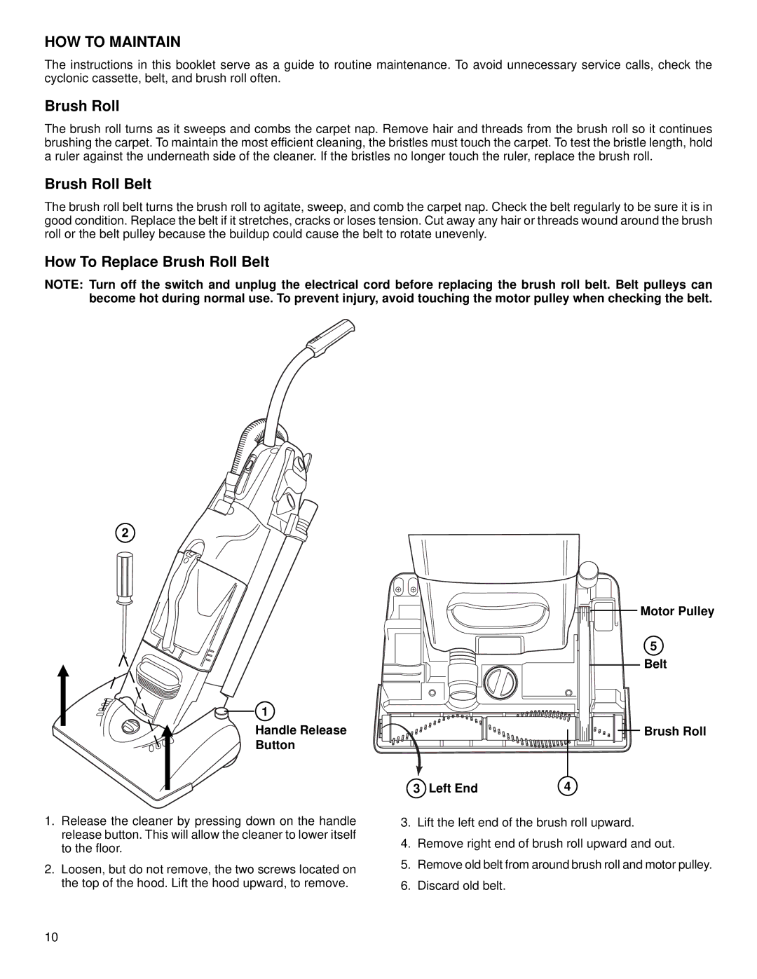 Eureka 5190 warranty HOW to Maintain, How To Replace Brush Roll Belt 