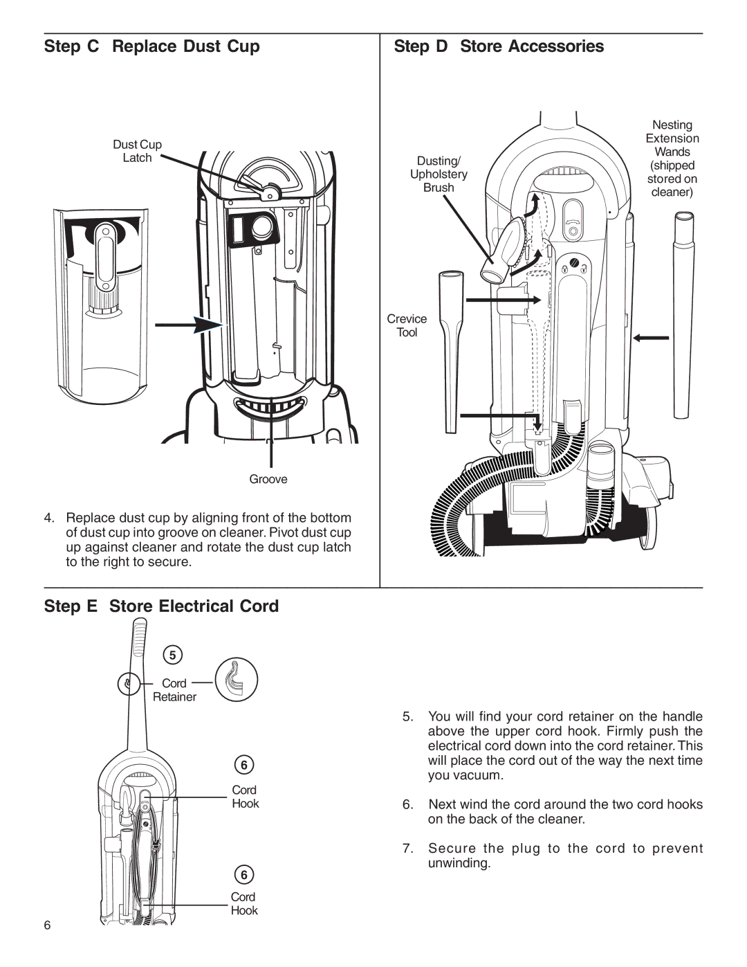 Eureka 5550 warranty Step C Replace Dust Cup, Step D Store Accessories, Step E Store Electrical Cord 