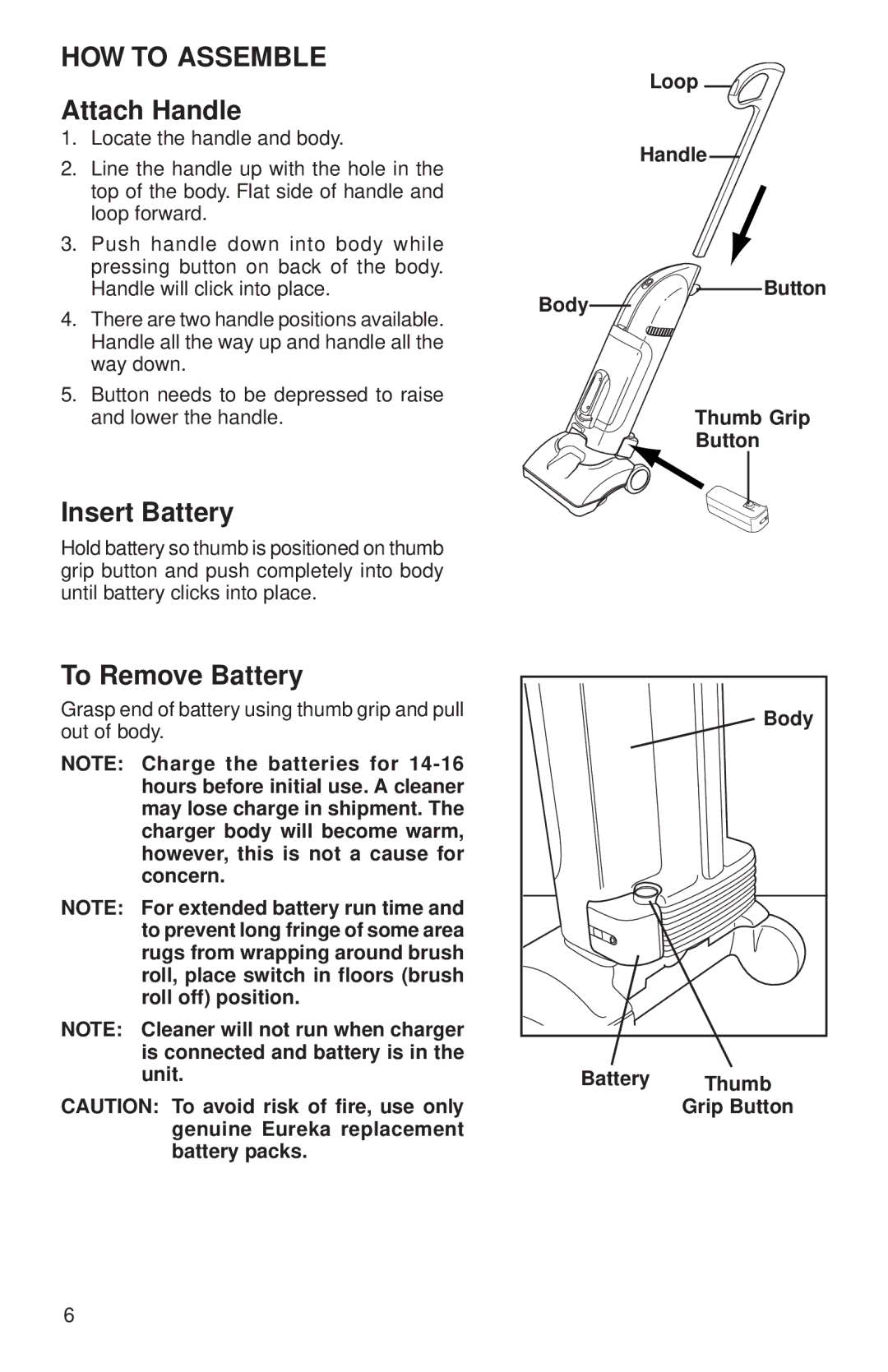 Eureka 570 warranty HOW to Assemble, Attach Handle, Insert Battery, To Remove Battery 