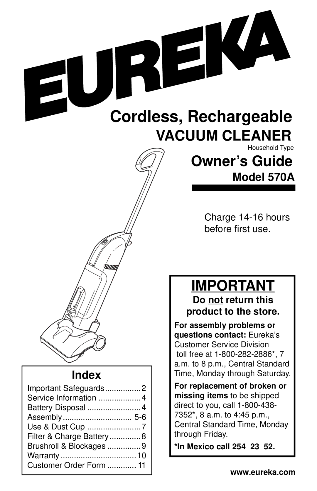 Eureka 570A warranty Vacuum Cleaner, Do not return this Product to the store 