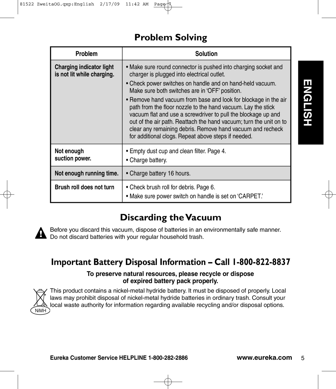 Eureka 580 manual Problem Solving, Discarding the Vacuum, Important Battery Disposal Information Call 