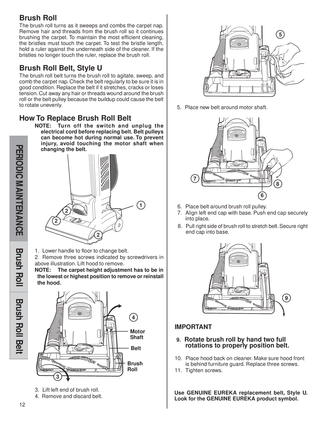 Eureka 5829, 5700, 5739, 5800 warranty Brush Roll Belt, Style U 