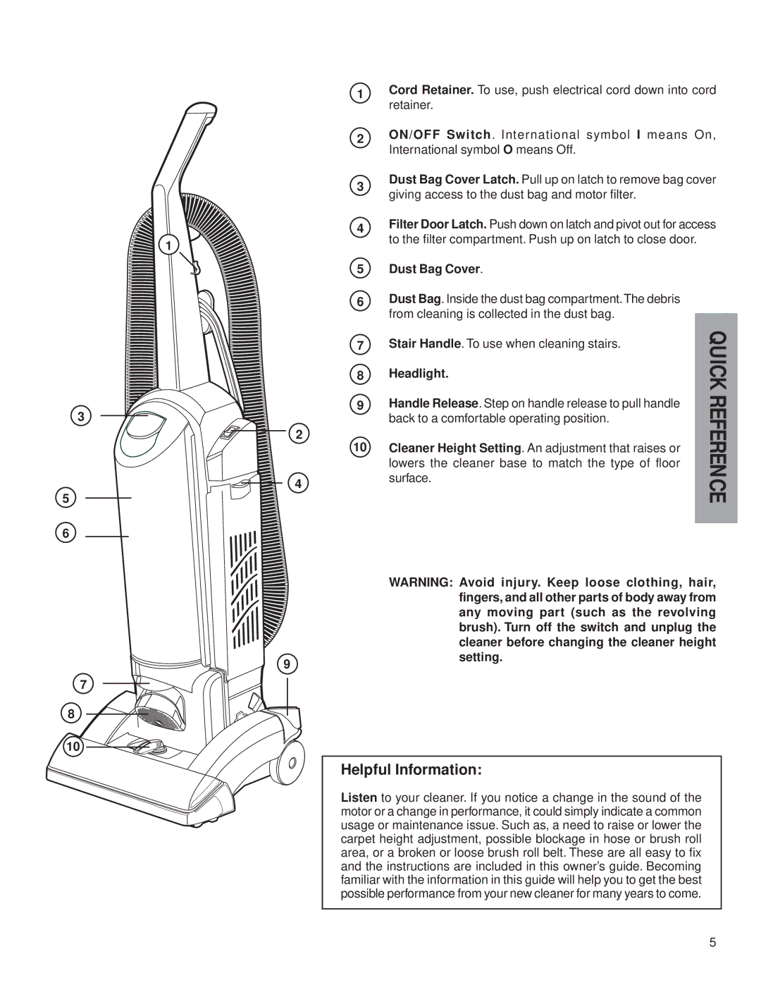 Eureka 5700, 5829, 5739, 5800 warranty Helpful Information, Stair Handle. To use when cleaning stairs Headlight 