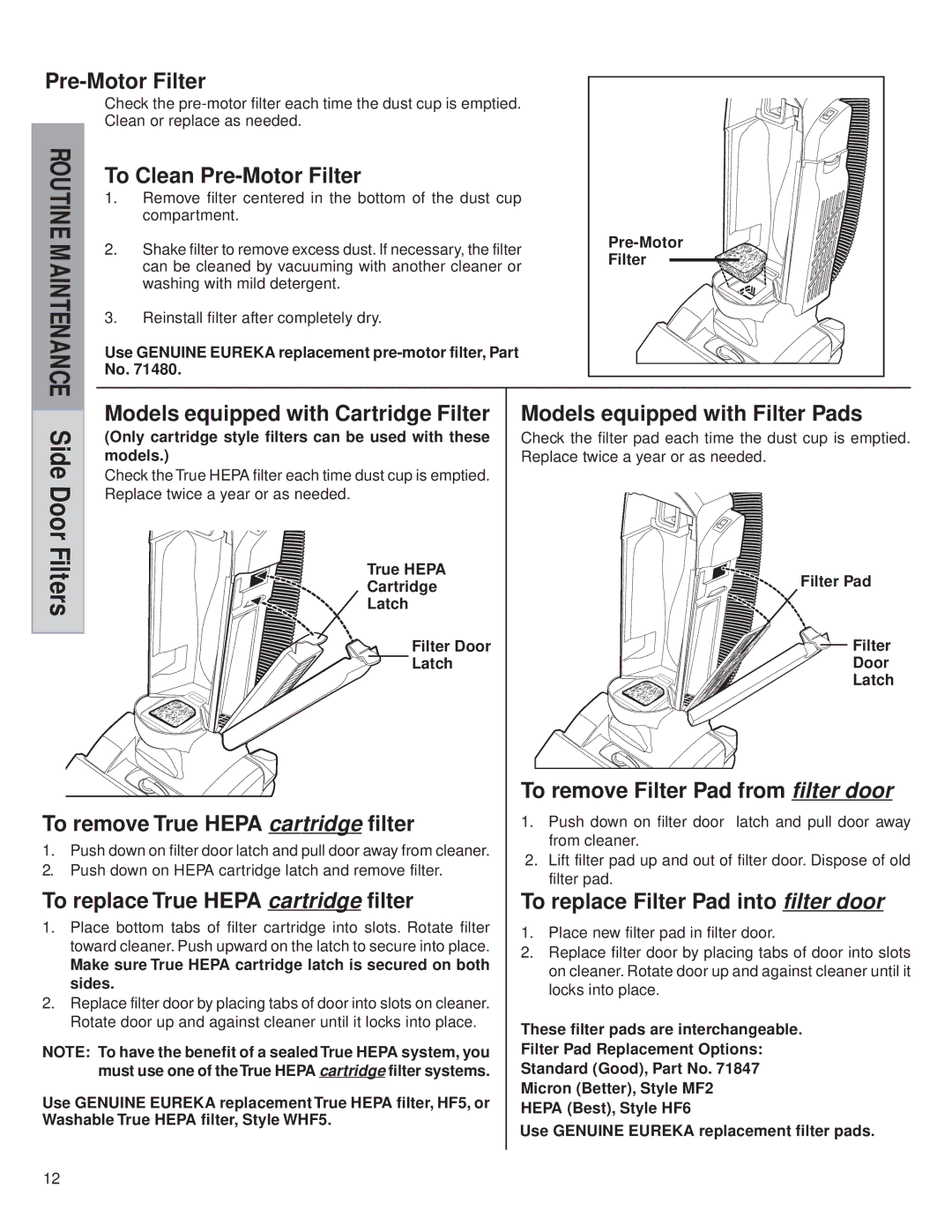 Eureka 5840-5898, 5740-5799 warranty Filters, To Clean Pre-Motor Filter, To remove True Hepa cartridge filter 