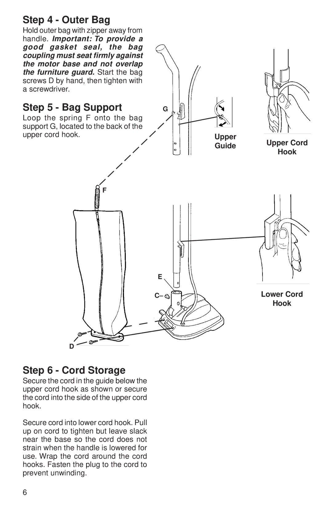 Eureka 600 warranty Outer Bag, Bag Support, Cord Storage 