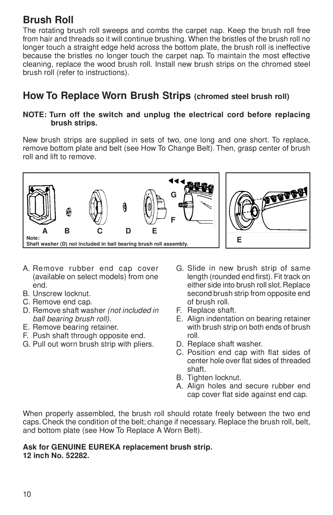 Eureka 670 warranty Brush Roll, How To Replace Worn Brush Strips chromed steel brush roll 