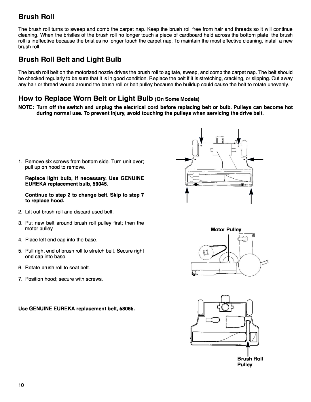 Eureka 6850 SERIES Brush Roll Belt and Light Bulb, How to Replace Worn Belt or Light Bulb On Some Models, Motor Pulley 