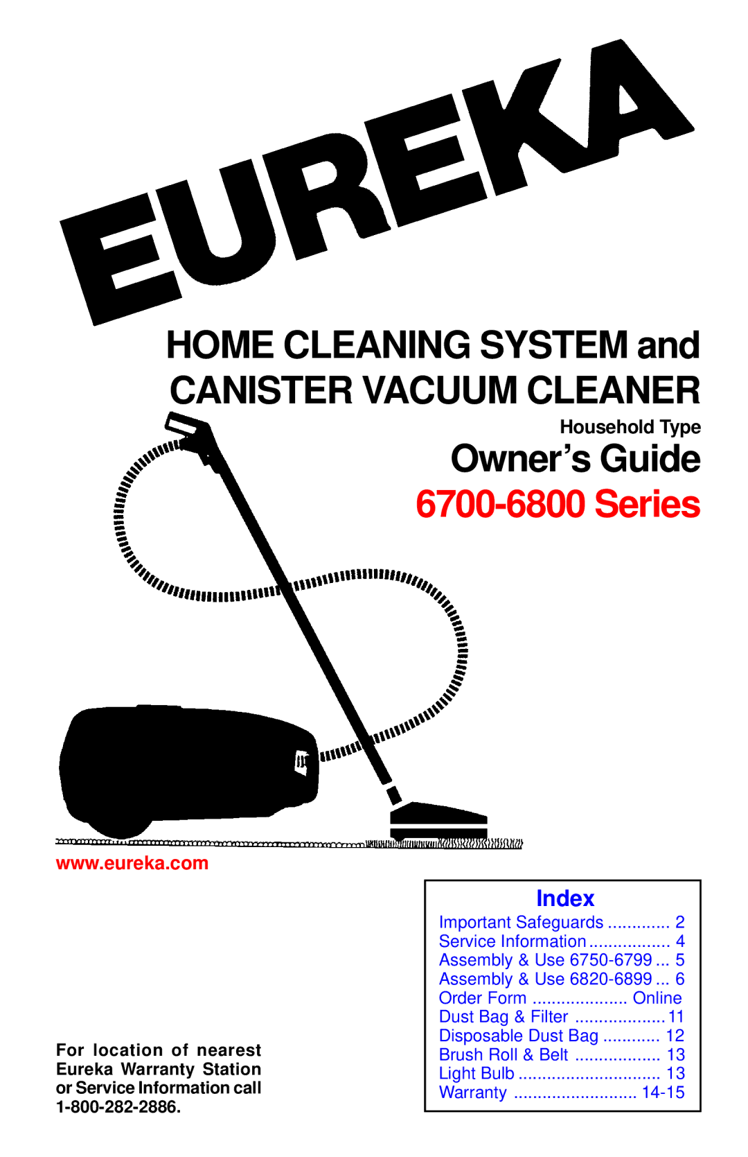 Eureka 6877, 6899, 6750, 6799 warranty Canister Vacuum Cleaner 