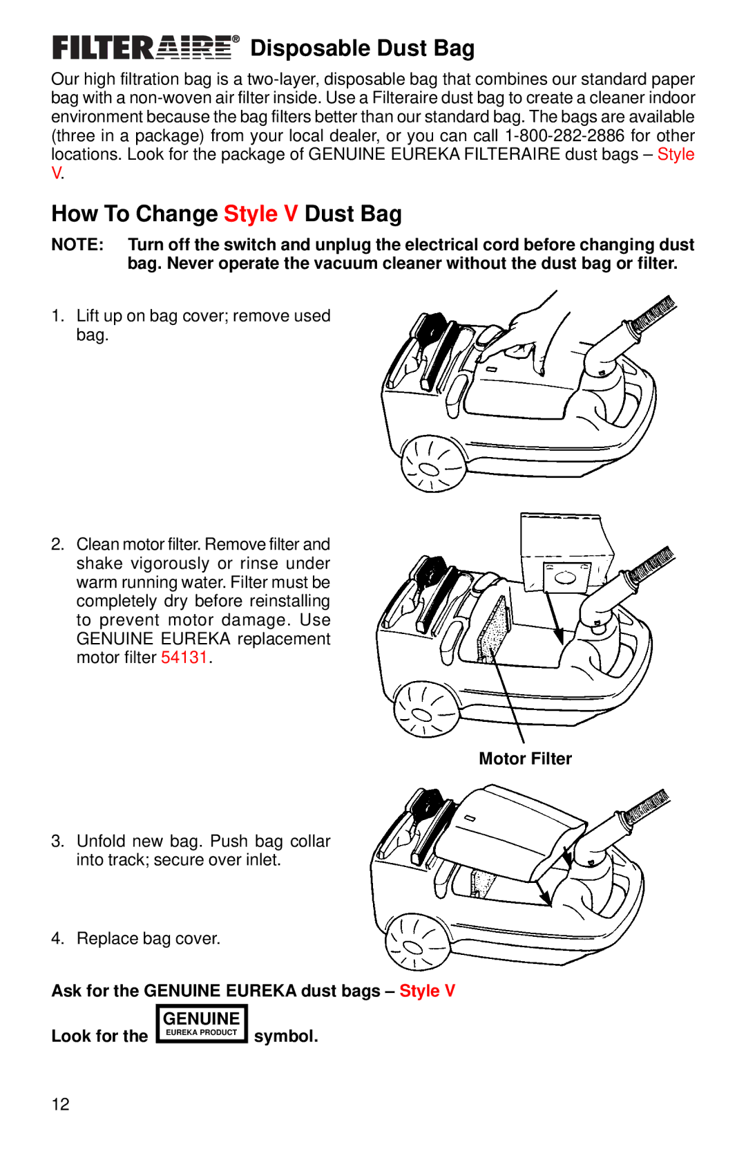 Eureka 6899, 6877, 6750, 6799 warranty Disposable Dust Bag, How To Change Style V Dust Bag, Motor Filter, Symbol 
