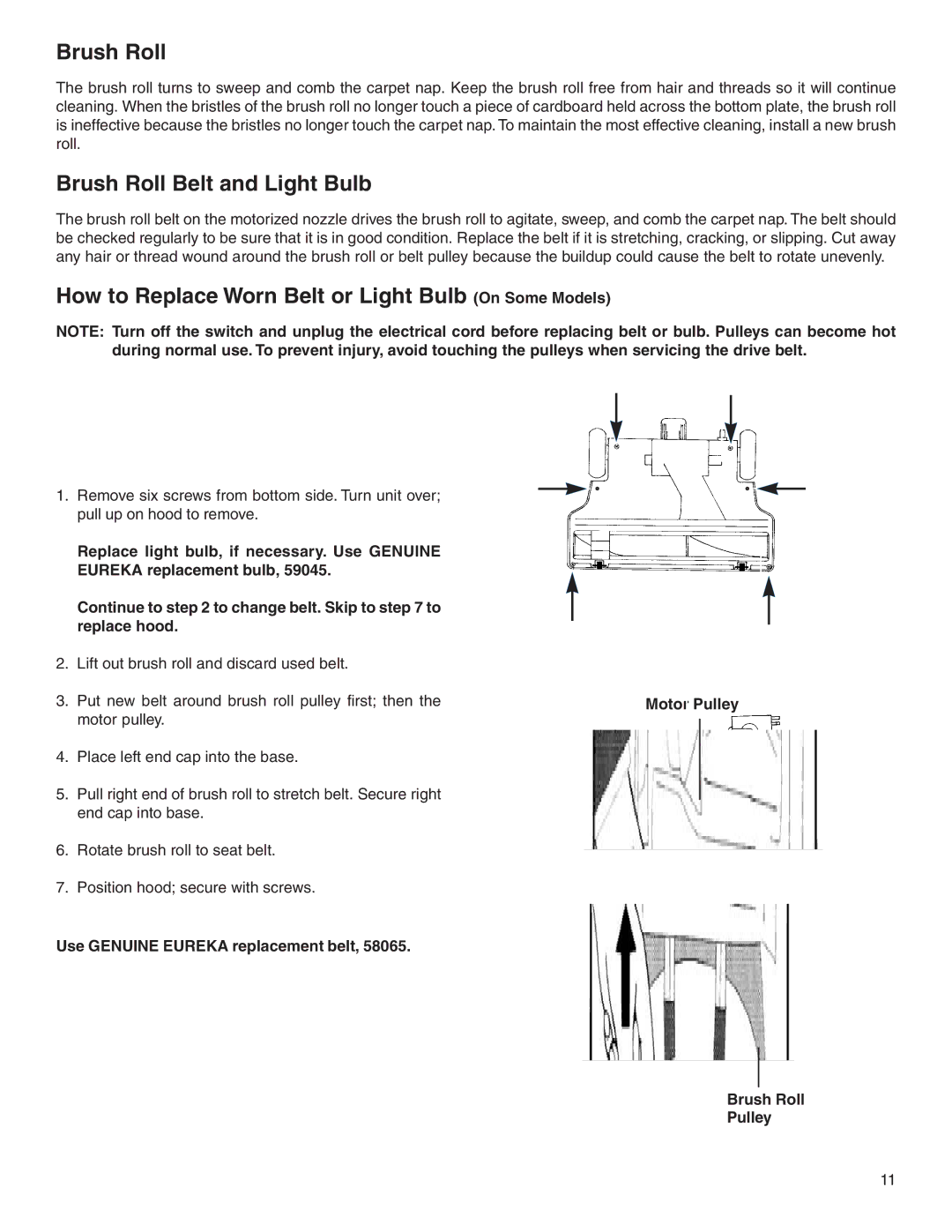 Eureka 6900 Series Brush Roll Belt and Light Bulb, How to Replace Worn Belt or Light Bulb On Some Models, Motor Pulley 