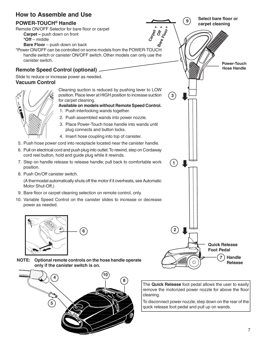Eureka 6900 Series Remote Speed Control optional, Select bare floor or carpet cleaning, Quick Release Foot Pedal Handle 