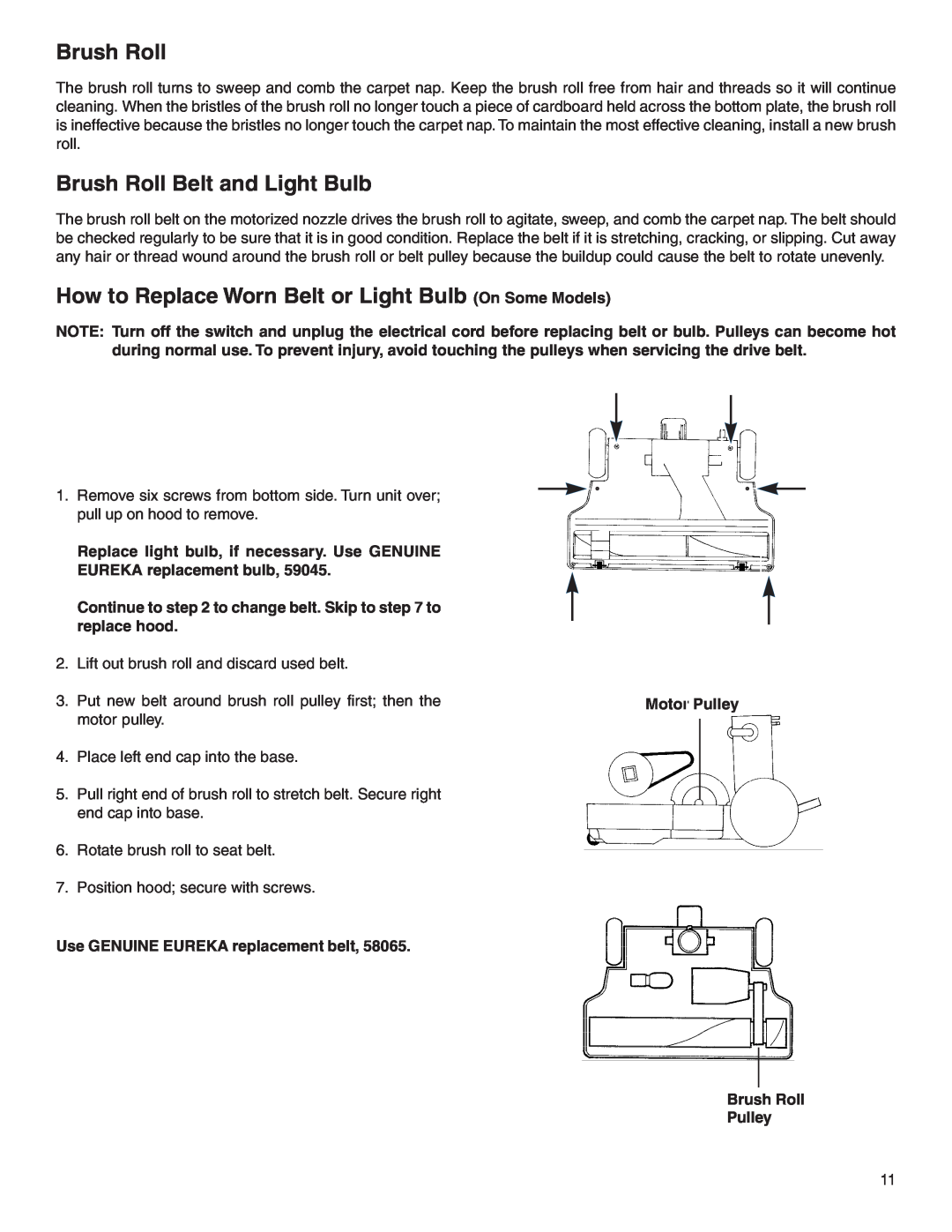 Eureka 6900 Series Brush Roll Belt and Light Bulb, How to Replace Worn Belt or Light Bulb On Some Models, replace hood 