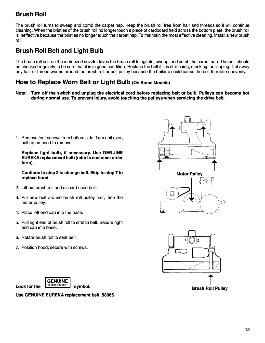 Eureka 6900 Series Brush Roll Belt and Light Bulb, How to Replace Worn Belt or Light Bulb On Some Models, Motor Pulley 