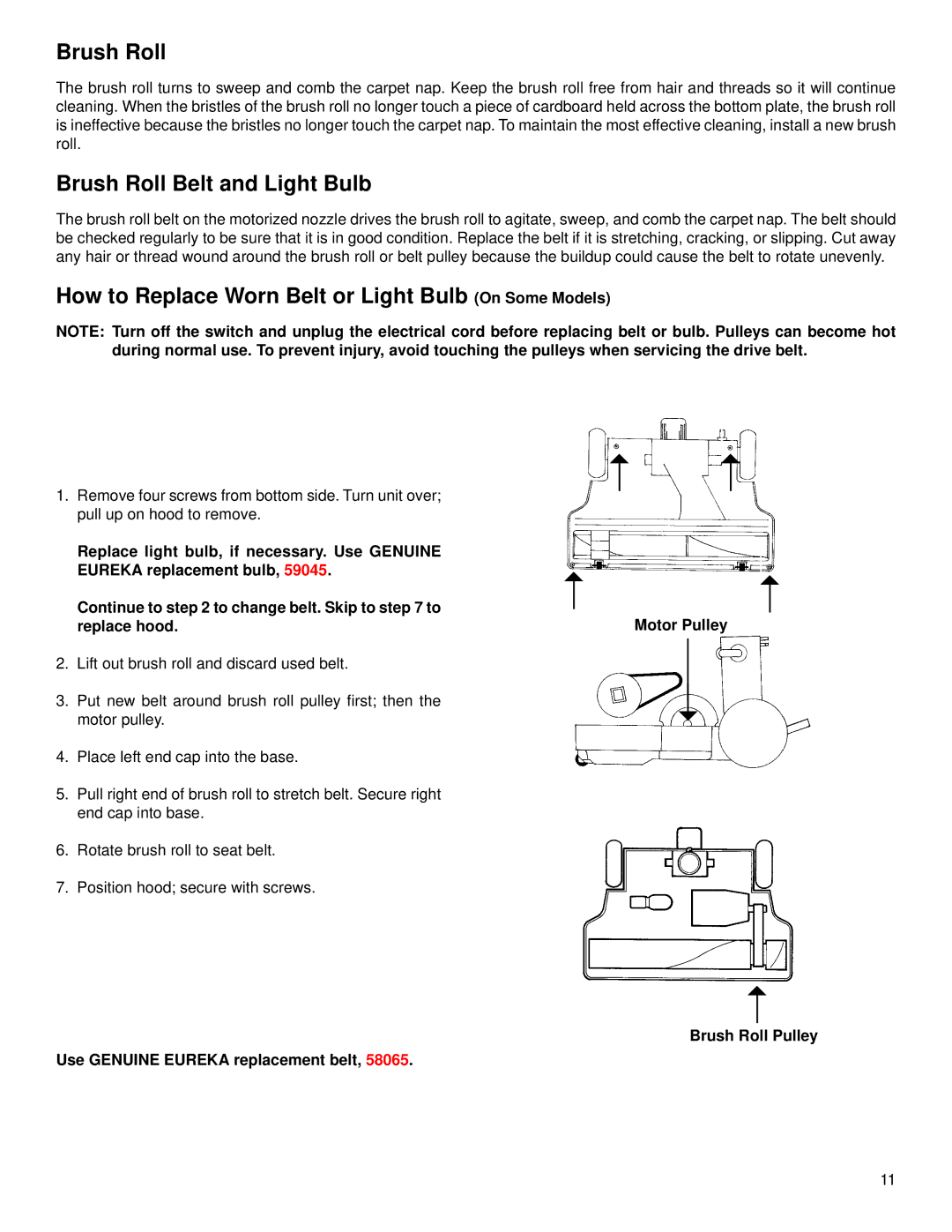 Eureka 6900 Brush Roll Belt and Light Bulb, How to Replace Worn Belt or Light Bulb On Some Models, Motor Pulley 