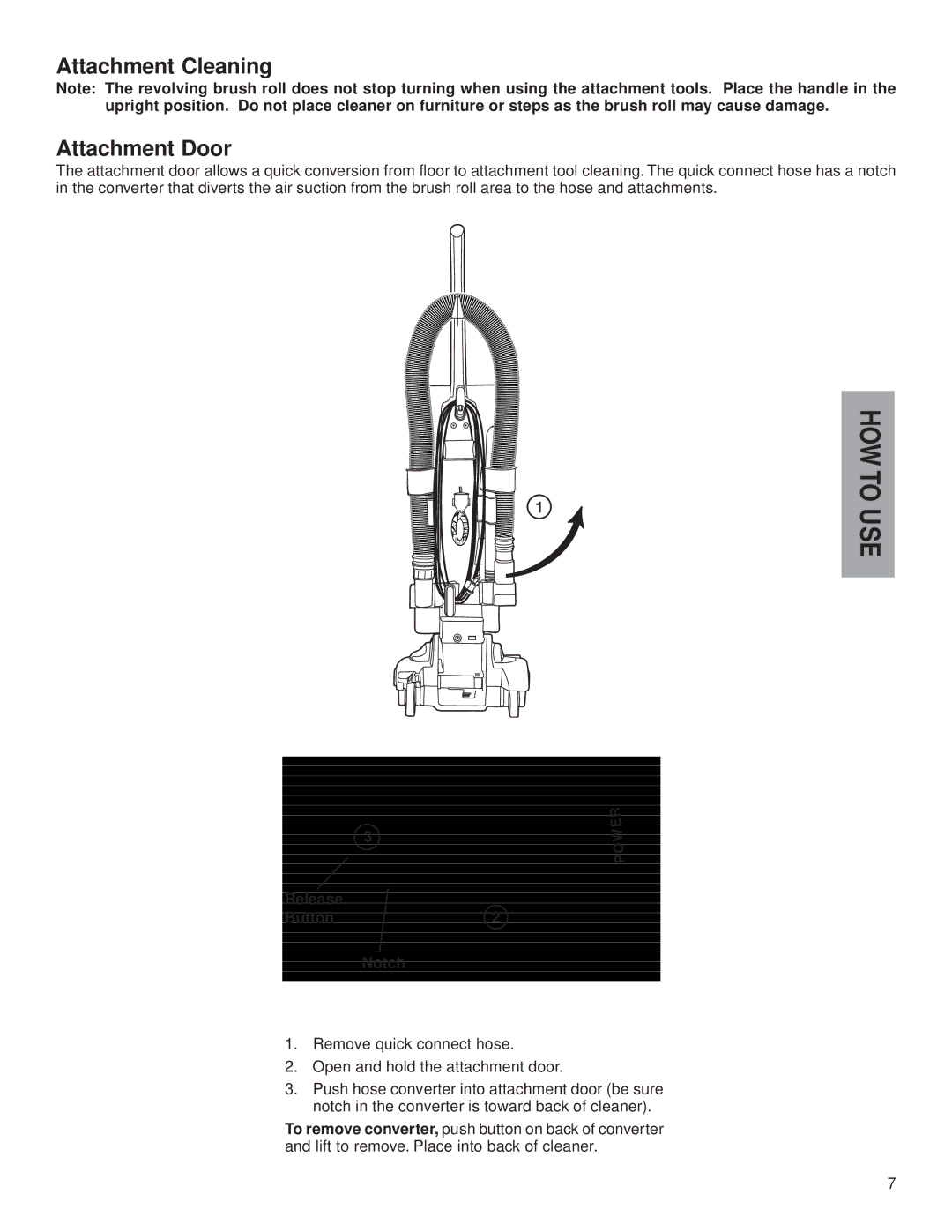 Eureka 7800, 7600 warranty Attachment Cleaning Attachment Door, Release Button Notch 