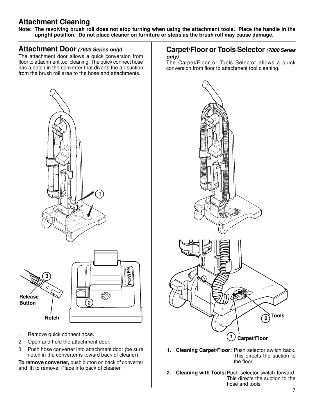 Eureka 7600 Attachment Cleaning, Carpet/Floor or Tools Selector 7800 Series, Release Button Notch, Tools Carpet/Floor 