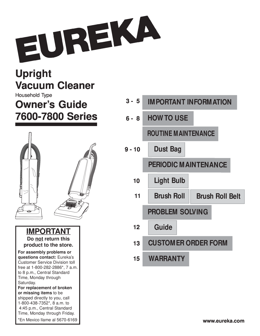 Eureka warranty Upright Vacuum Cleaner, Owner’s Guide 7600-7800 Series, Problem Solving, Customer Order Form, Dust Bag 