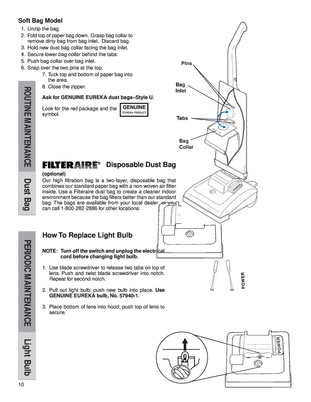 Eureka 7600 LightBulb, Disposable Dust Bag, How To Replace Light Bulb, Soft Bag Model, Pins, Close the zipper, Inlet, Tabs 