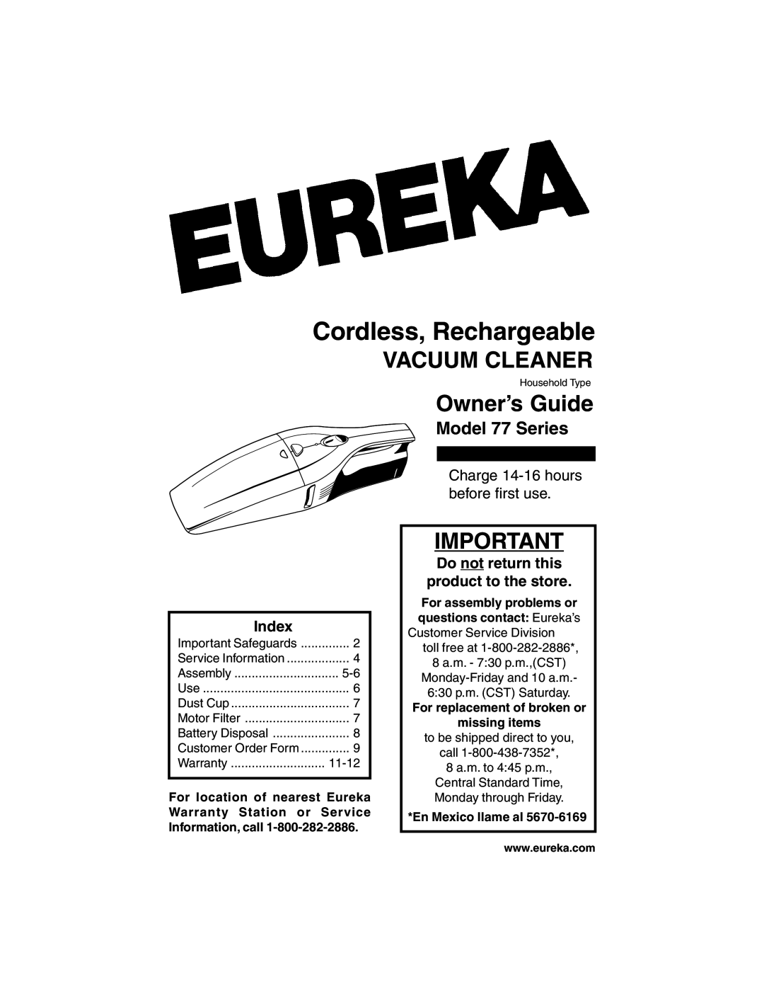 Eureka 77 warranty Vacuum Cleaner, Index, Do not return this Product to the store 