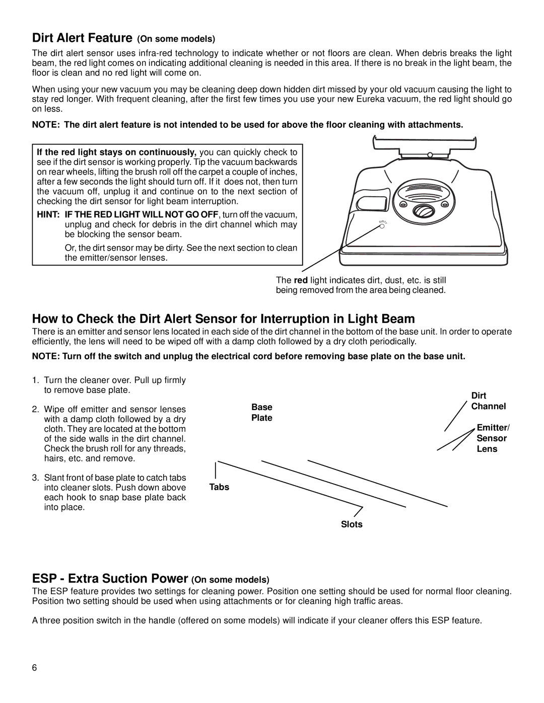 Eureka 7700-7900 warranty Dirt Alert Feature On some models, ESP Extra Suction Power 