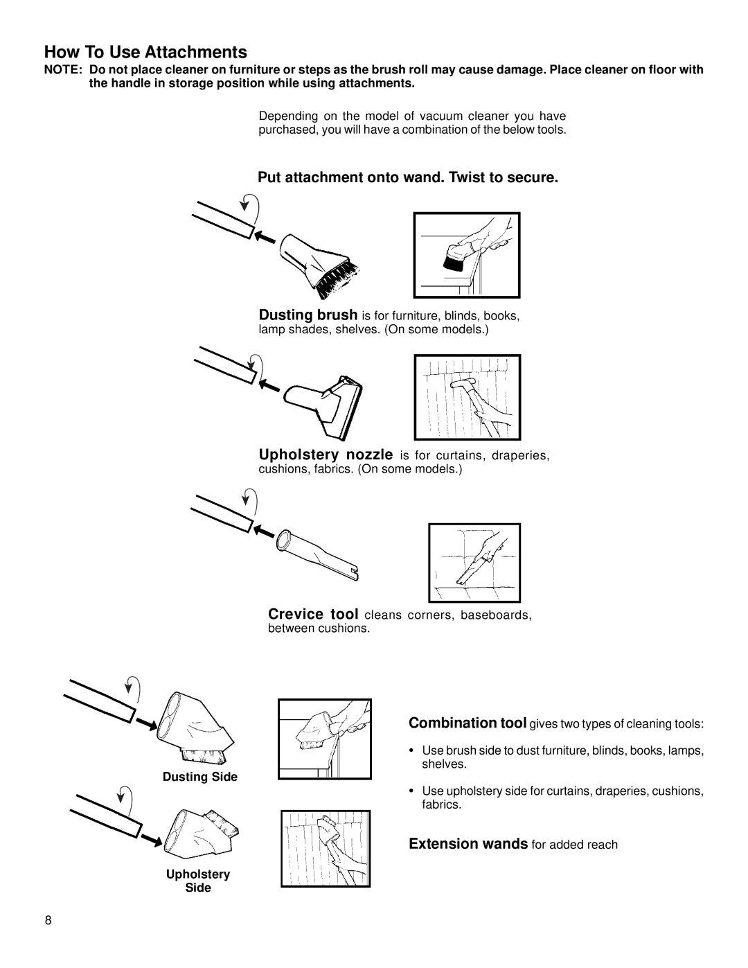 Eureka 7700-7900 How To Use Attachments, Put attachment onto wand. Twist to secure, Extension wands for added reach 