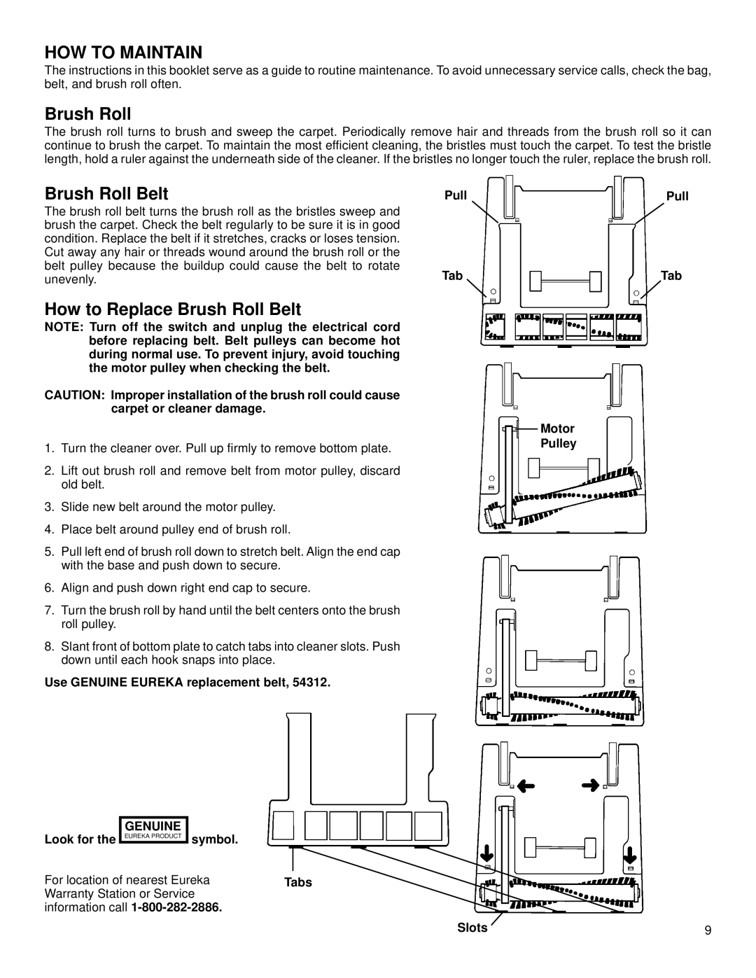 Eureka 7700-7900 warranty HOW to Maintain, How to Replace Brush Roll Belt 