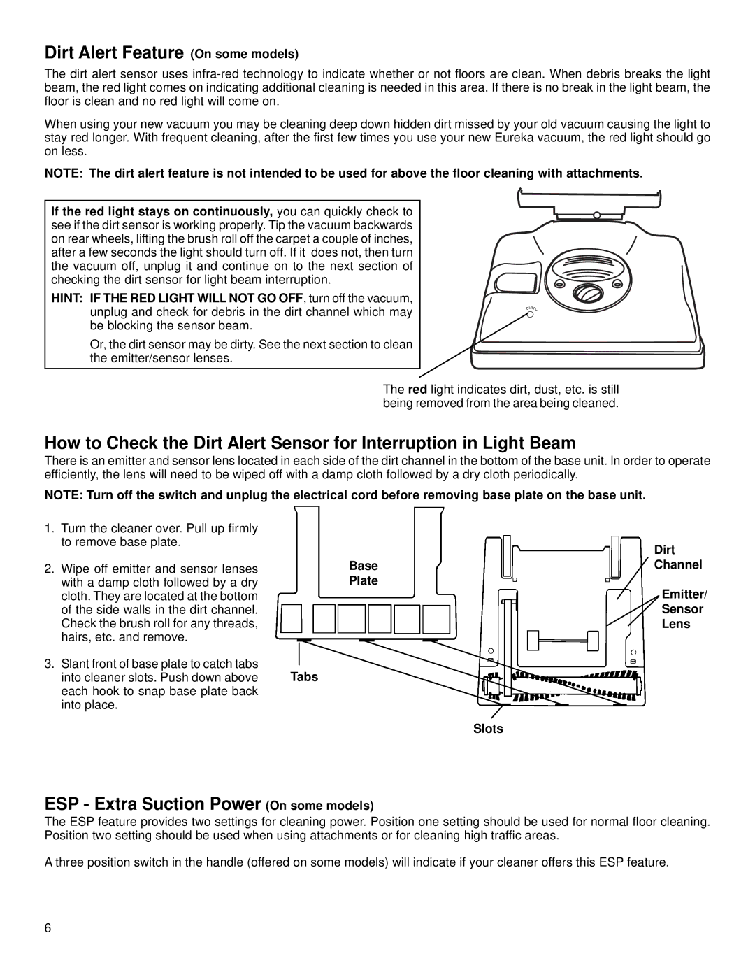 Eureka 7700, 7900 warranty Dirt Alert Feature On some models, ESP Extra Suction Power 