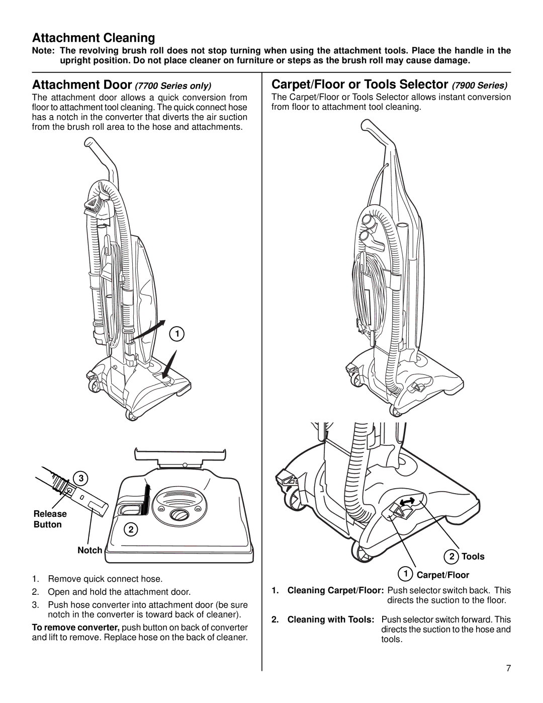 Eureka 7700 Attachment Cleaning, Carpet/Floor or Tools Selector 7900 Series, Release Button Notch, Tools Carpet/Floor 