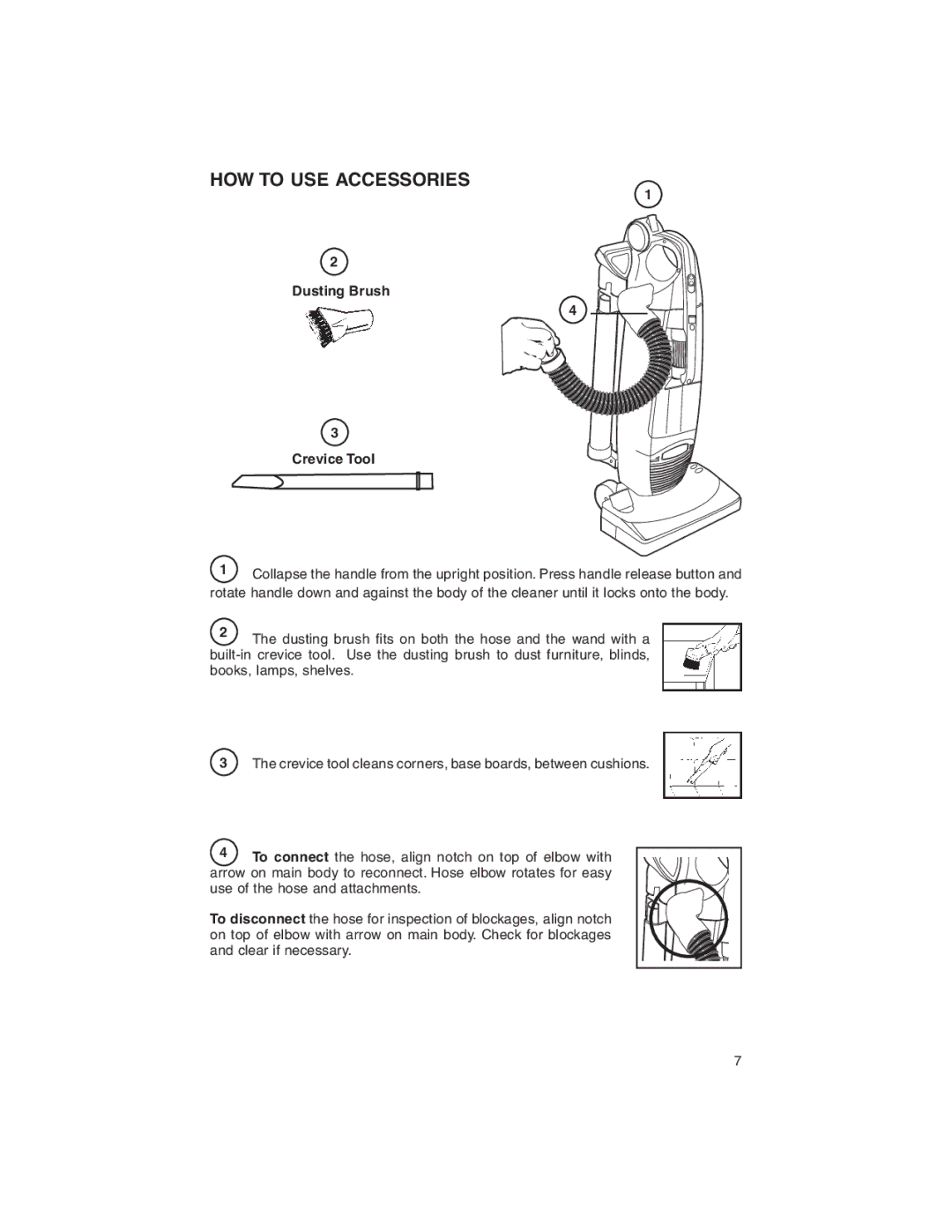 Eureka 790 warranty HOW to USE Accessories, Dusting Brush Crevice Tool 