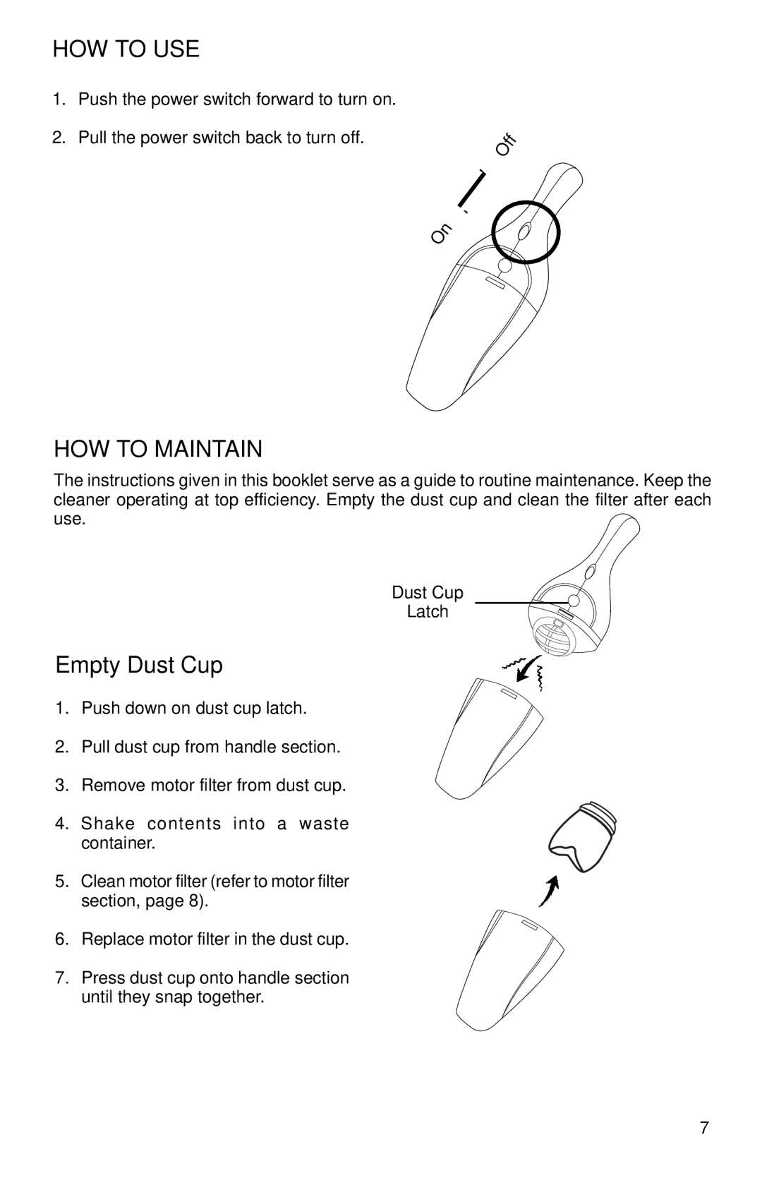 Eureka 79ADV warranty HOW to USE, HOW to Maintain, Empty Dust Cup 