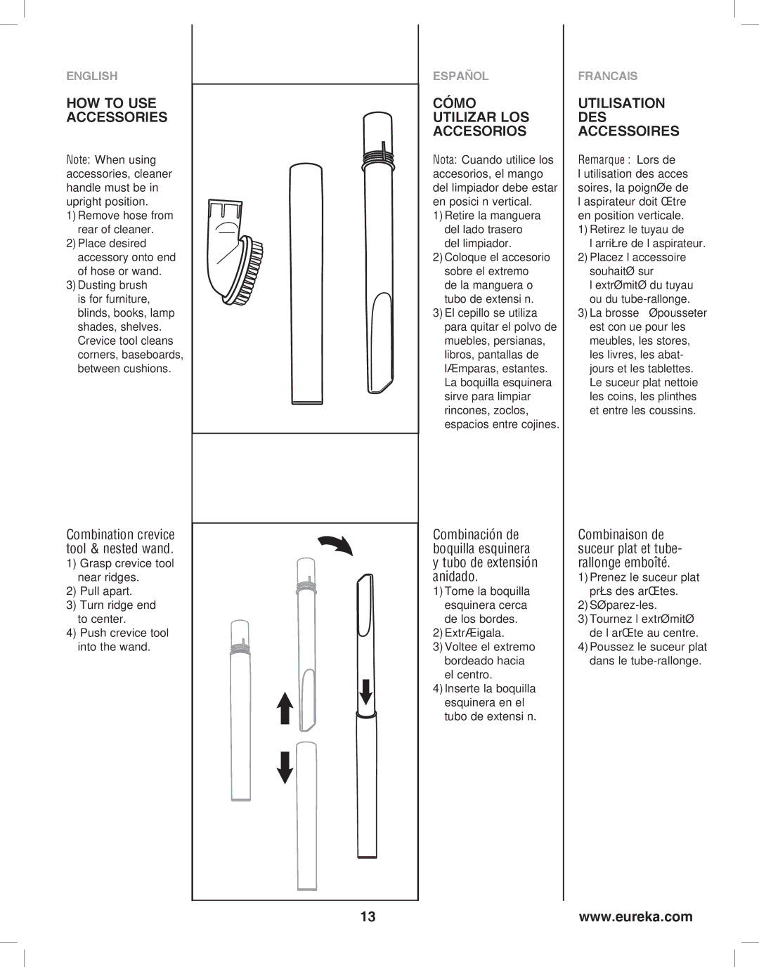 Eureka 8800-8849 manual HOW to USE Accessories, Cómo Utilizar LOS Accesorios, Utilisation DES Accessoires, Extráigala 