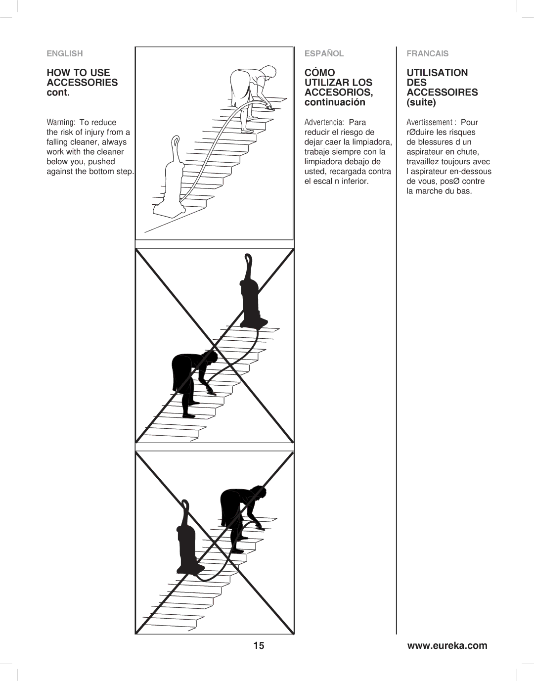 Eureka 8800-8849 manual HOW to USE Accessories 