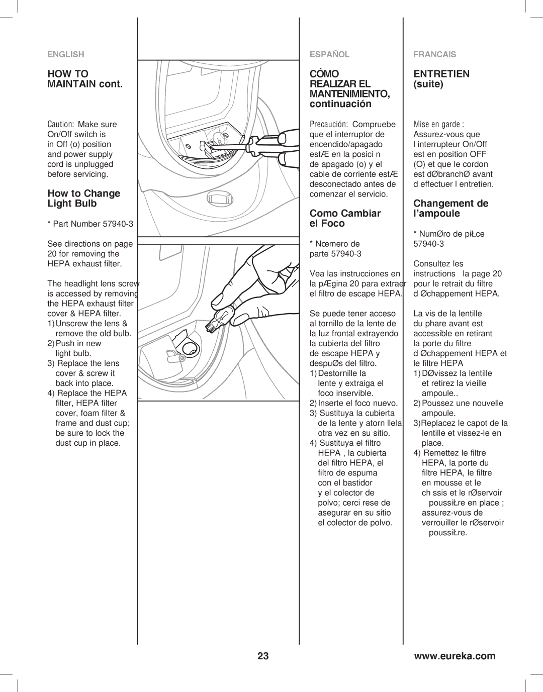 Eureka 8800-8849 manual HOW to Maintain How to Change Light Bulb, Como Cambiar el Foco, Changement de l’ampoule 