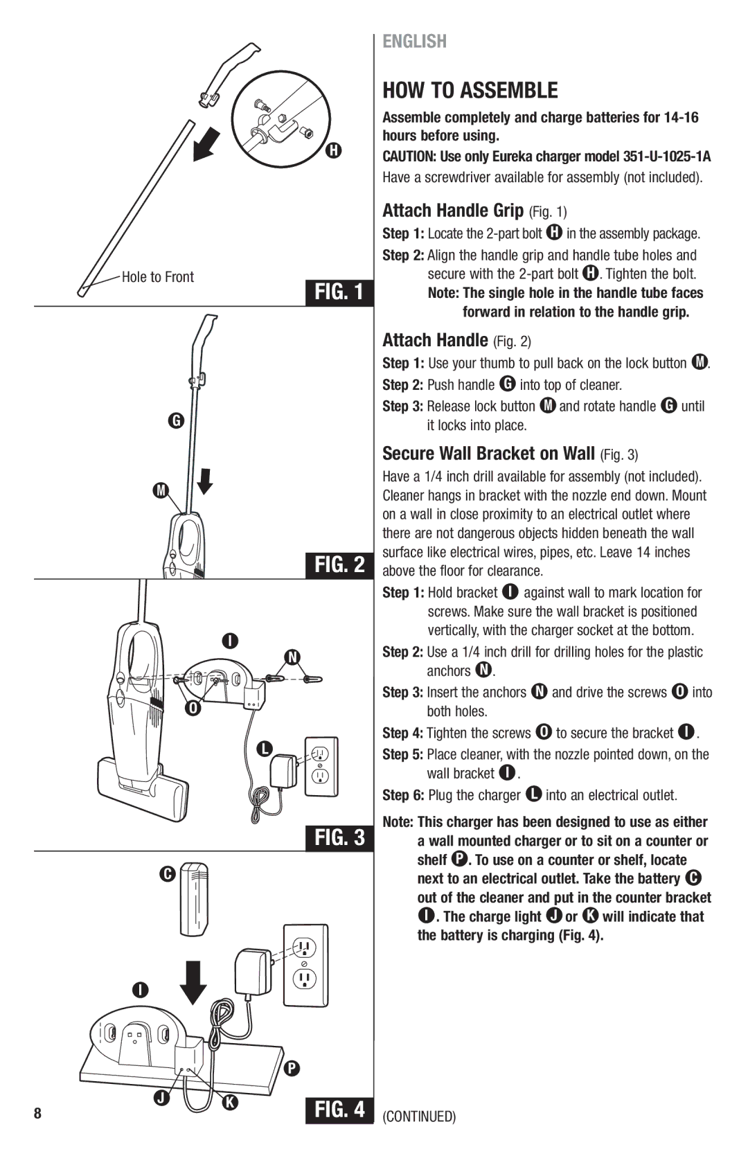 Eureka 96 manual HOW to Assemble, Attach Handle Grip Fig, Attach Handle Fig, Secure Wall Bracket on Wall Fig, Hole to Front 