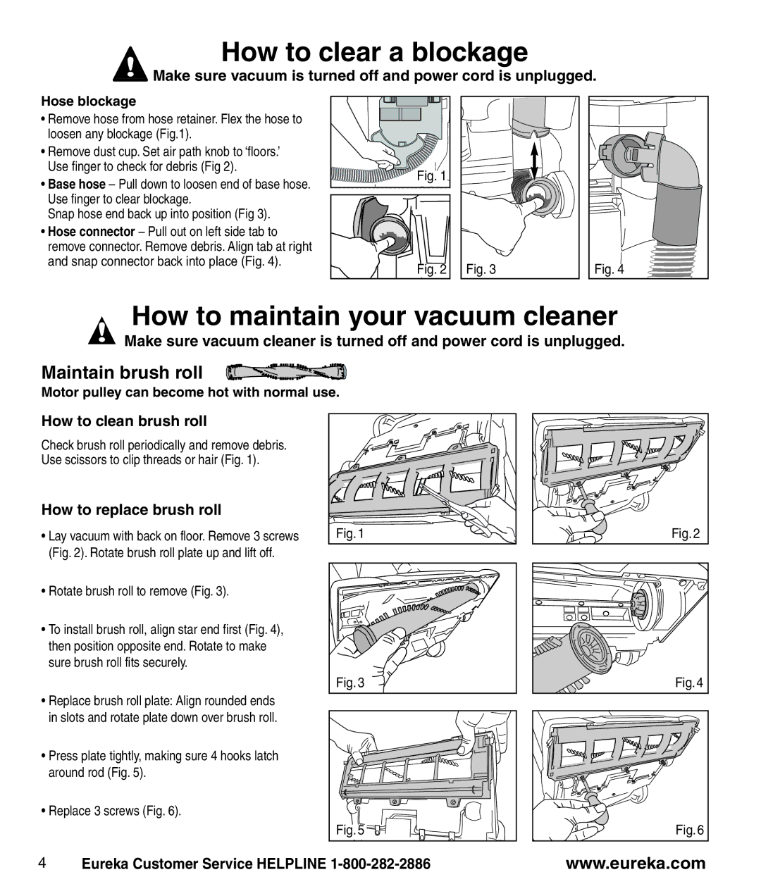 Eureka AS1001A manual How to clear a blockage, How to maintain your vacuum cleaner, Maintain brush roll 