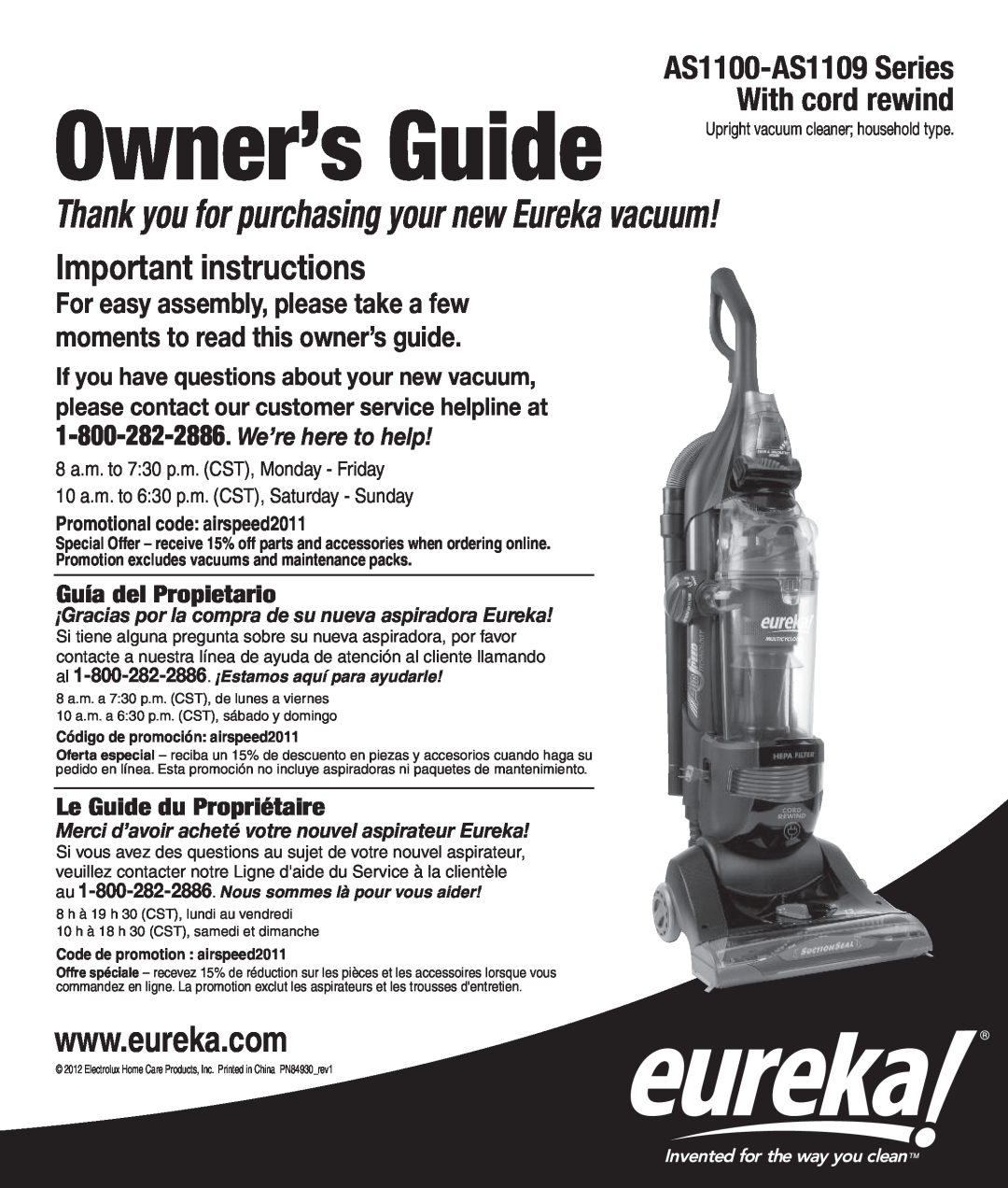 Eureka AS1001A manual 8 a.m. to 730 p.m. CST, Monday - Friday, 10 a.m. to 630 p.m. CST, Saturday - Sunday, Owner’s Guide 