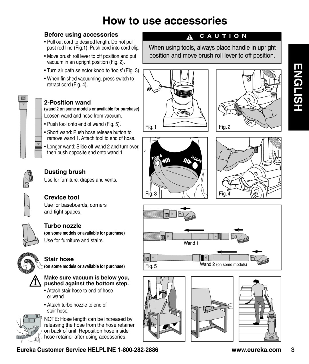 Eureka AS1001A manual How to use accessories, Position wand, Dusting brush, Crevice tool, Turbo nozzle, Stair hose, English 