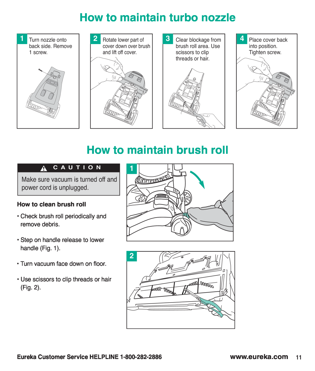 Eureka AS3100 manual How to maintain turbo nozzle, How to maintain brush roll, How to clean brush roll, C A U T I O N 