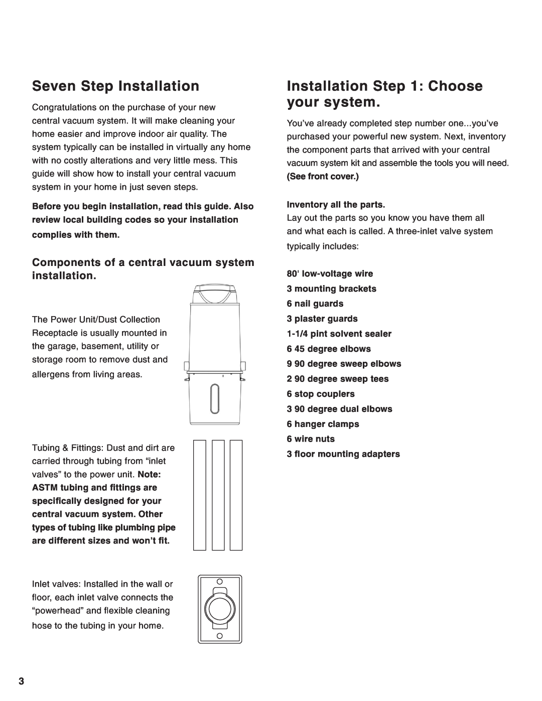 Eureka Central Vacuum Cleaner manual Seven Step Installation, Installation Choose your system, complies with them 