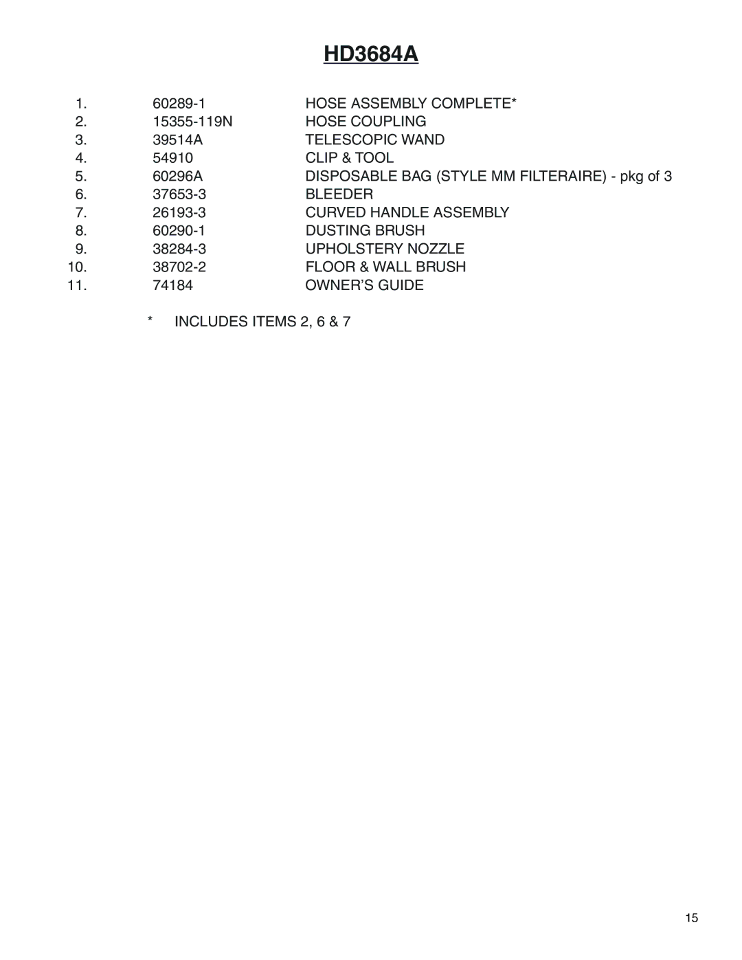 Eureka HD3684A warranty Hose Assembly Complete 