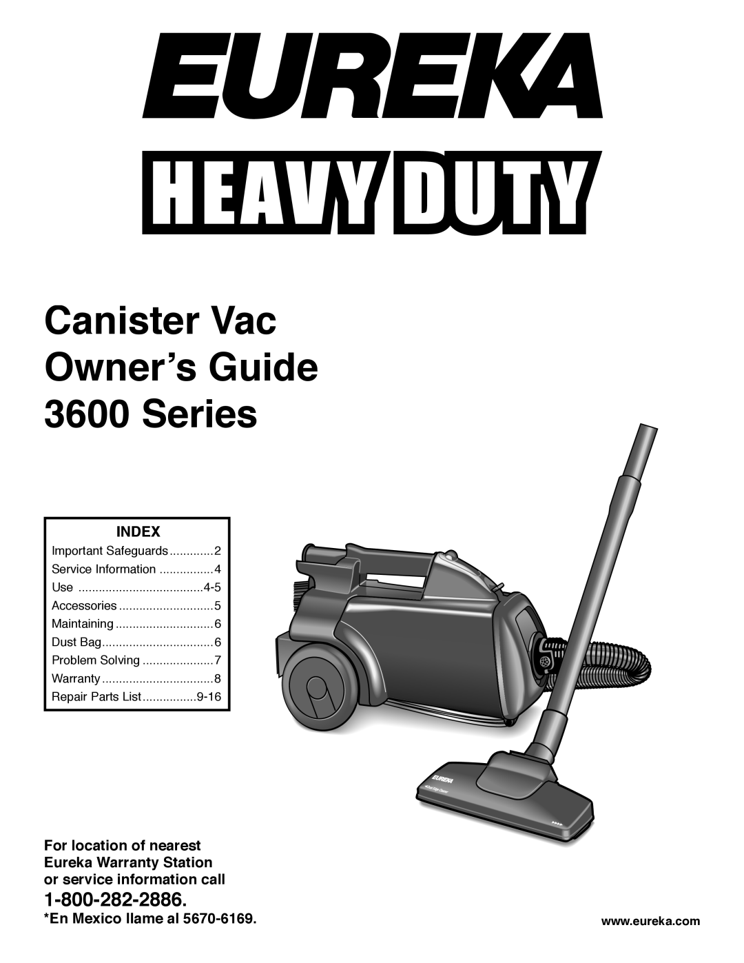 Eureka HD3684A warranty Index, En Mexico llame al, Canister Vac Ownerʼs Guide 3600 Series 
