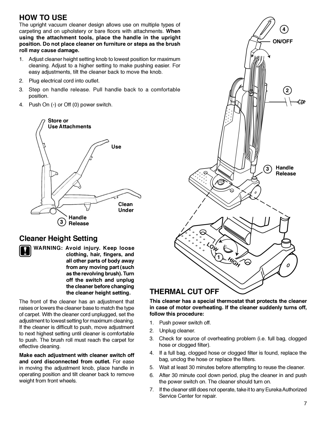 Eureka HD4570 HOW to USE, Cleaner Height Setting, Thermal CUT OFF, Store or Use Attachments, Handle Release Clean Under 