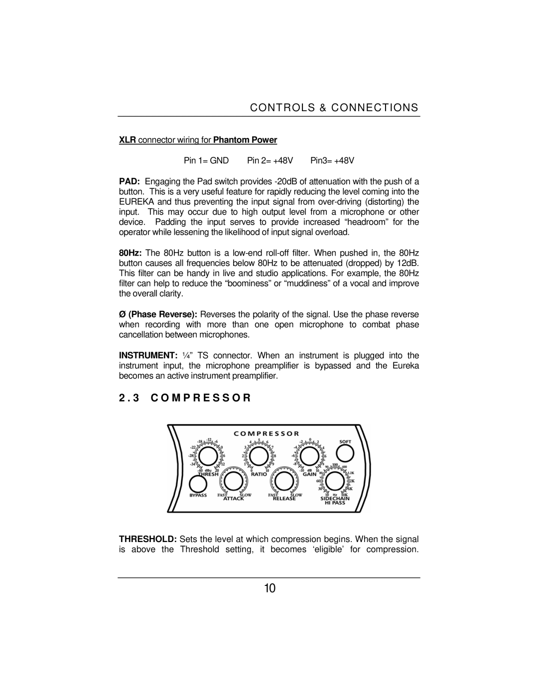 Eureka Microphone Preamplifier user manual O M P R E S S O R 