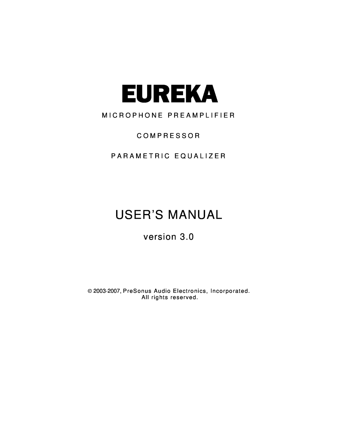 Eureka Microphone Preamplifier user manual version, M I C R O P H O N E P R E A M P L I F I E R, C O M P R E S S O R 