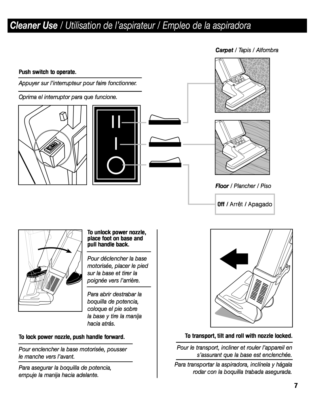 Eureka SC6610 manual Cleaner Use / Utilisation de l’aspirateur / Empleo de la aspiradora, Carpet / Tapis / Alfombra 