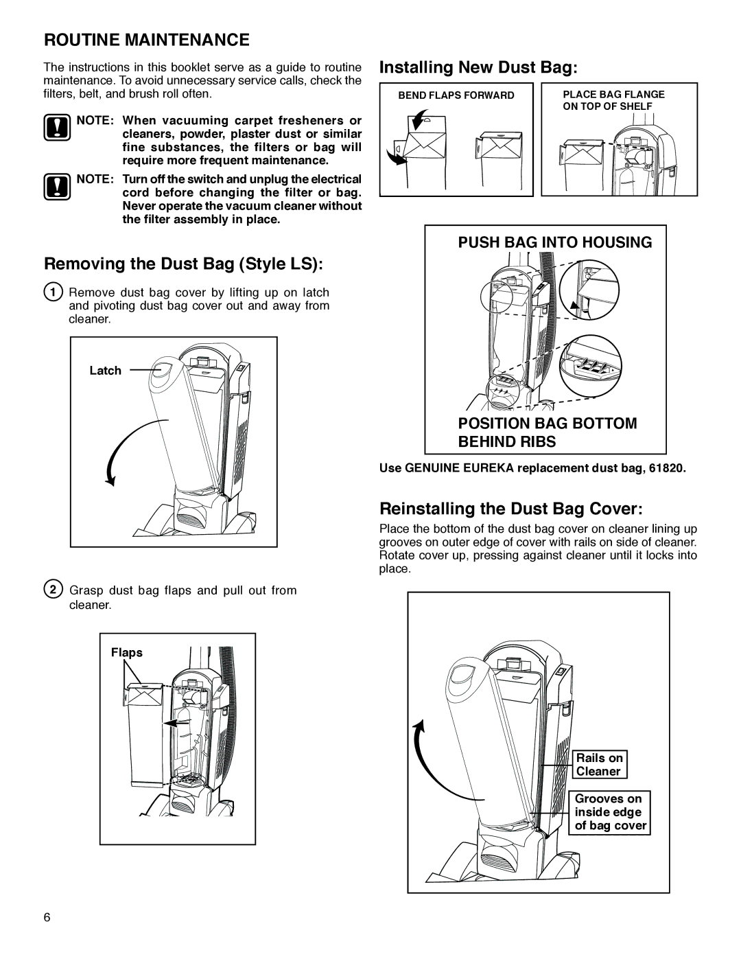 Eureka SP5816 warranty Routine Maintenance, Removing the Dust Bag Style LS, Installing New Dust Bag 