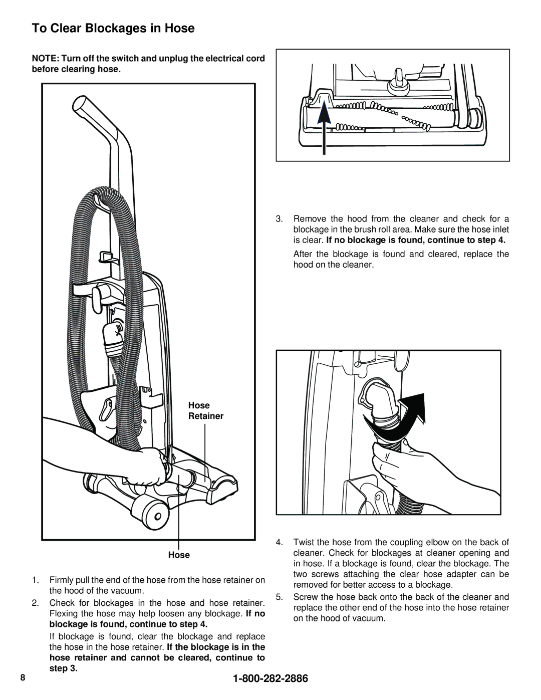 Eureka! Tents 2900 warranty To Clear Blockages in Hose 