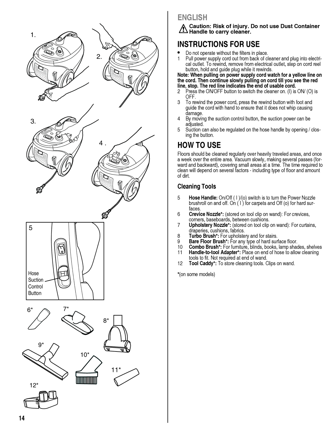 Eureka! Tents 950 manual Instructions for USE, HOW to USE, Cleaning Tools 